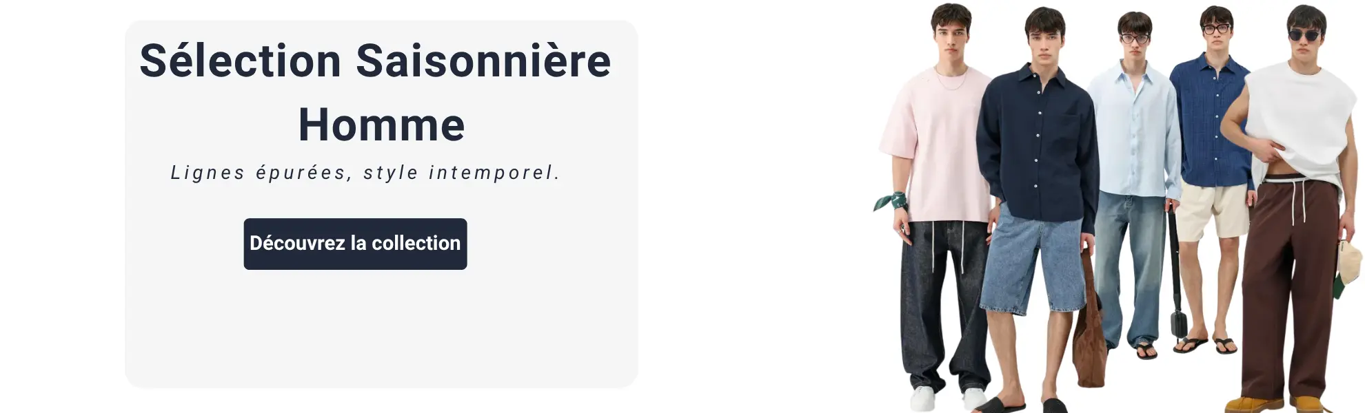 La sélection saisonnière homme est arrivée