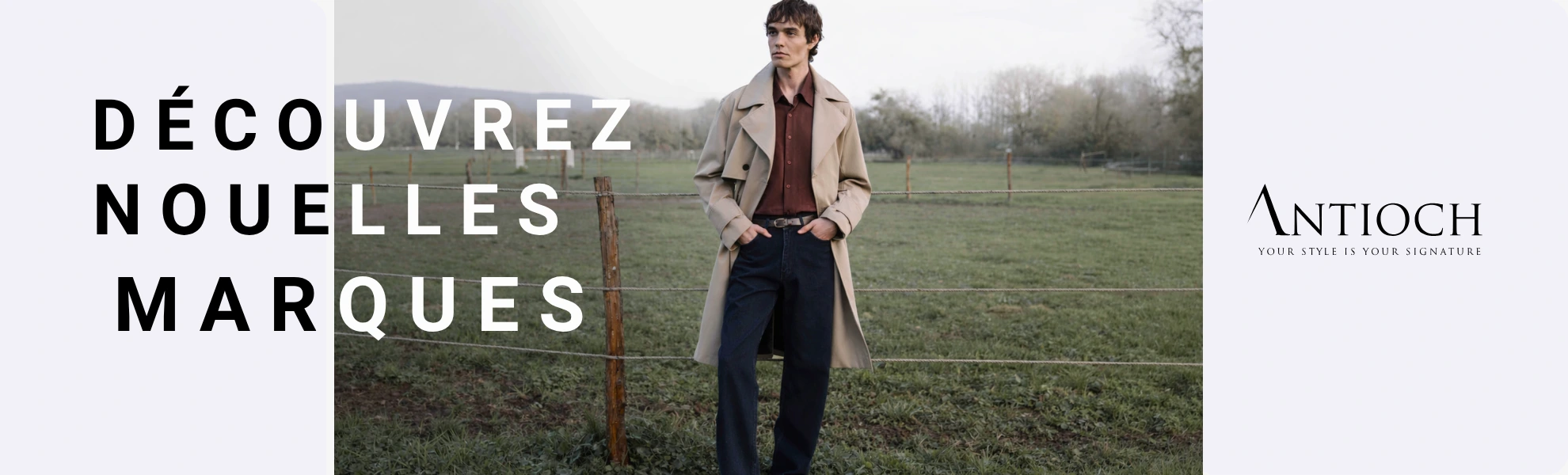 Découvez la Nouvelle Marque Antioch