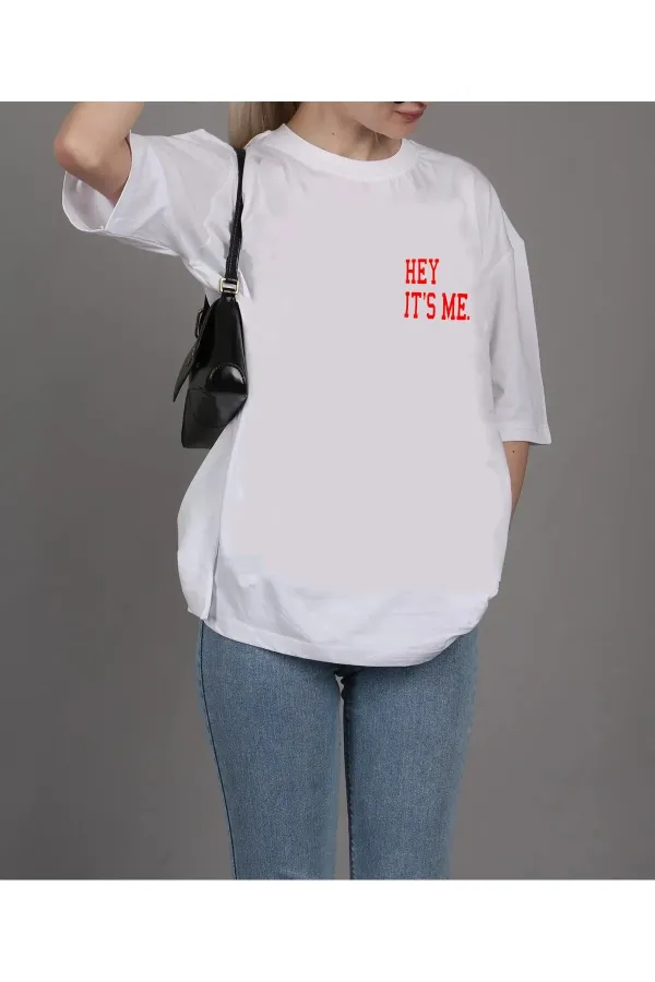 Unisex Hey IT`S ME Printed Oversize Boyfriend T-Shirt