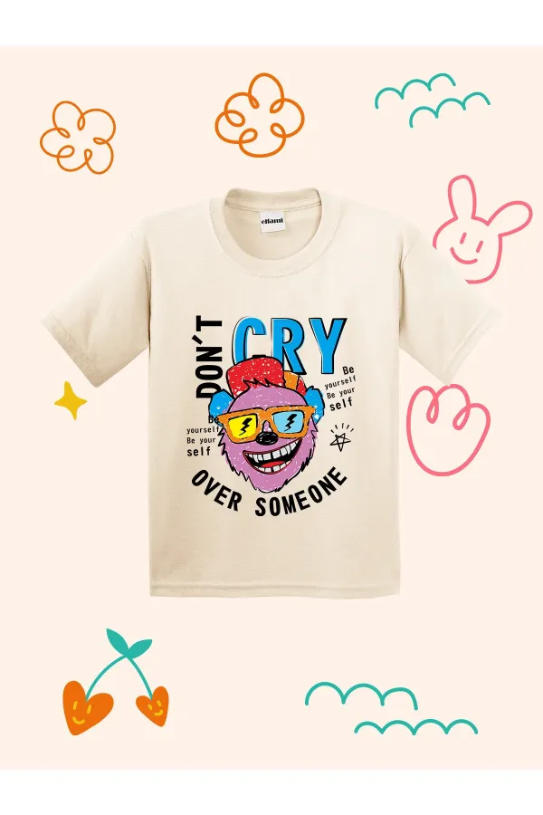 Don't Cry Kids T-shirt